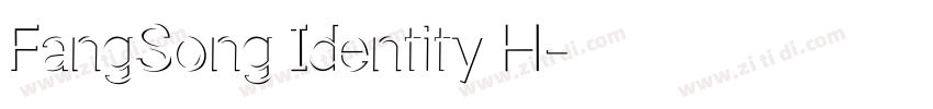 FangSong Identity H字体转换